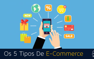 Os 5 Tipos de E-commerce